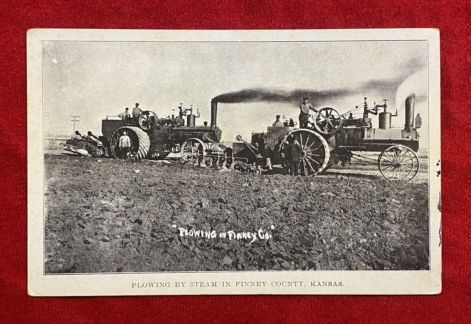 1912 « PLOWING BY STEAM IN FINNEY COUNTY-KANSAS » {STEAM TRACTOR ENGINE} POSTCARD!