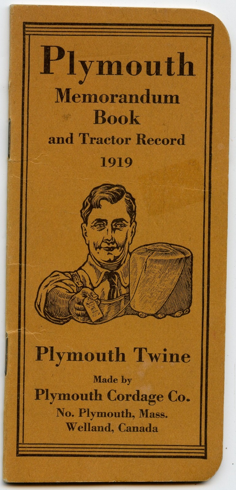 Advertising Plymouth MA Memo Book, Tractor Record, Twine, Welland ON Canada 1919