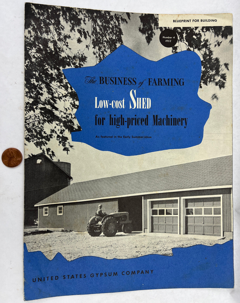 1952 Low Cost Shed for High Priced Machinery for Farms Blueprint U.S. Gypsum Co.