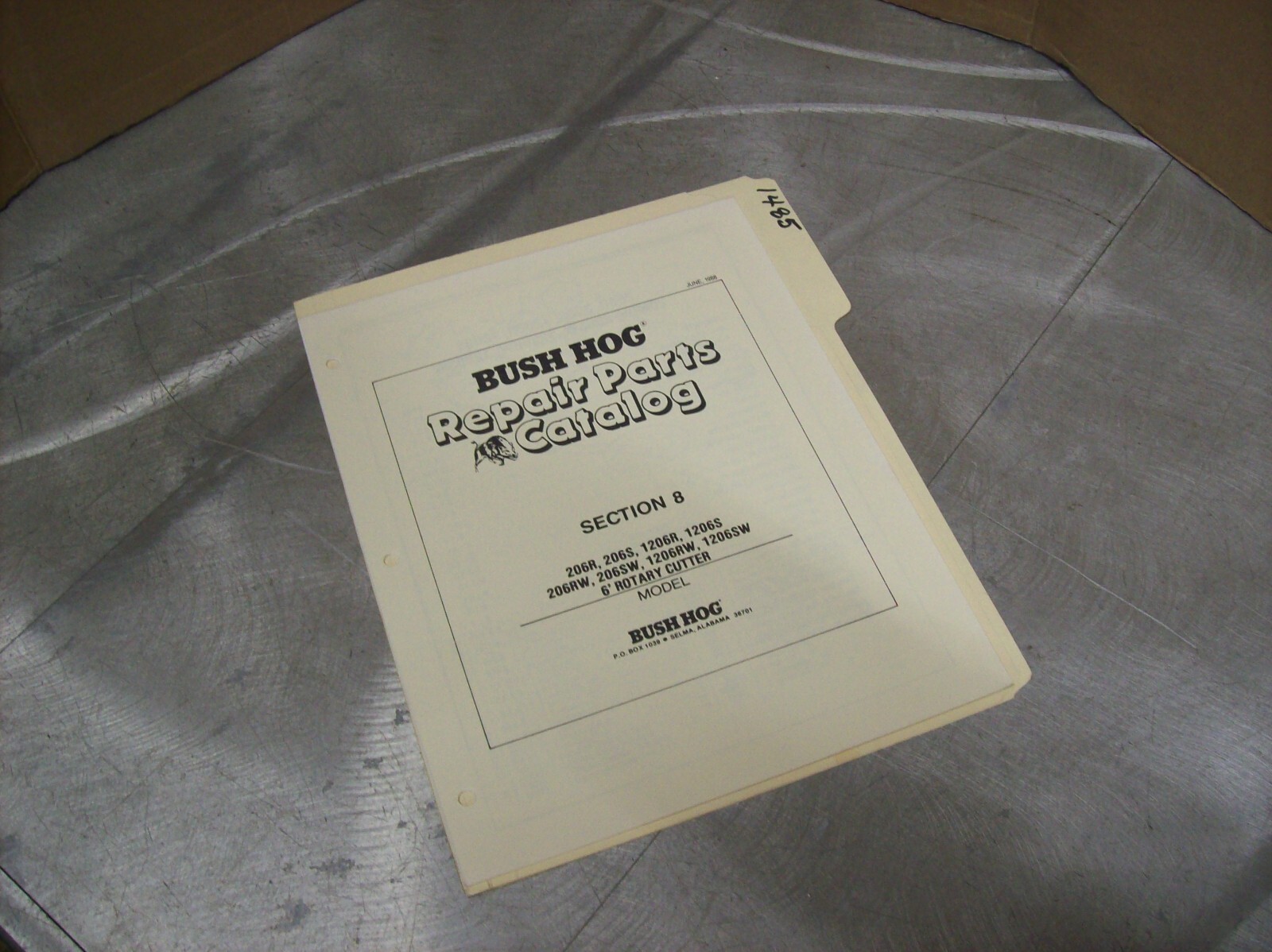 1485) Bush Hog Parts Manual – LOOSE LEAF – 206R, 1206R, + 6&prime; Rotary Cutter Mower