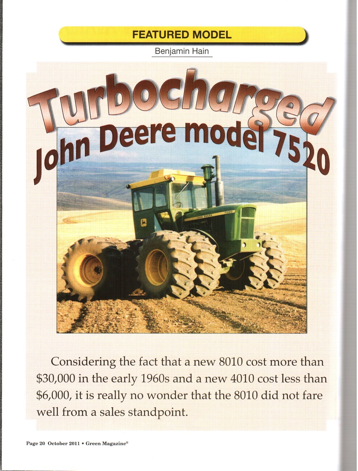 John Deere Model 7520 Tractor, Early Pull Type Combines No 1 2 5 6 7 36 33 35