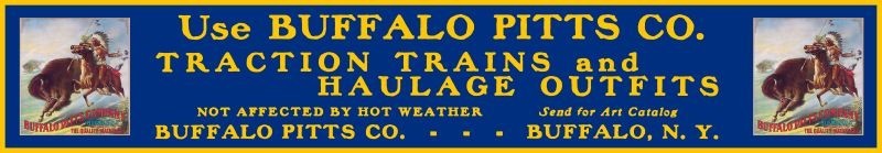 1913 Buffalo Pitts Traction Trains, Haulage Outfits NEW Sign: 36&Prime; Wide USA STEEL