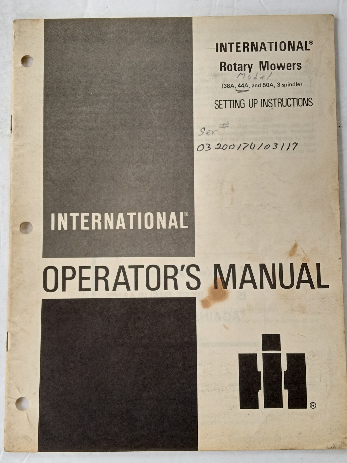 International Harvester Rotary Mowers 38A 44A 50A 3 Spindle Operator&rsquo;s Manual