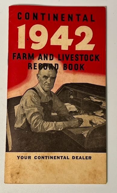 1942 Continental Farm & Livestock Record Book Unused Kokomo IN Steel Advertising