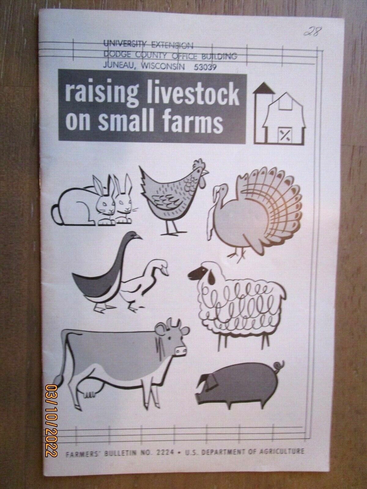 JUNEAU, WIS 1966, Raising Livestock On Small Farms Farmers Bulletin 2224 -E9G-24