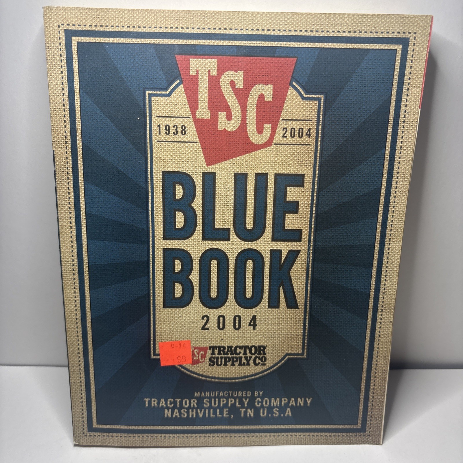 Tractor Supply Co. 2004 Blue Book Catalog – Farm & Ranch Supply Guide