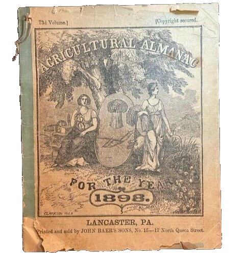 1898 Agricultural Almanac Lancaster PA John Baers Sons 73rd volume antique
