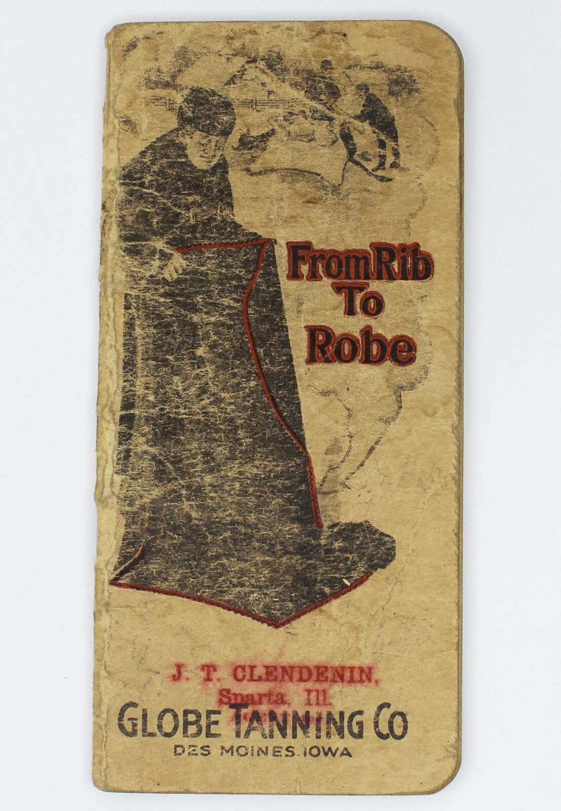 Vintage 1918-19 Season ANNUAL MEMO BOOK Globe Tanning Co Illustrated
