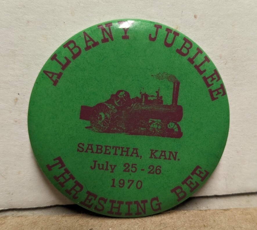 1970 Albany Jubilee Threshing Bee Sabetha Kansas KS Pinback