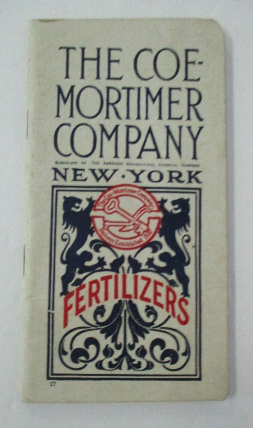 COE-MORTIMER FERTILIZERS Advertising Memo Booklet, 1919
