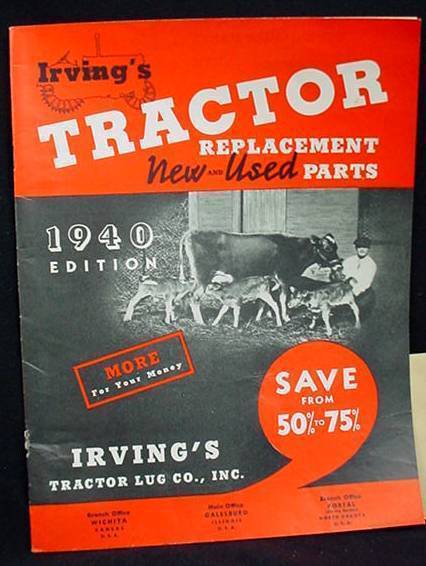 1940 Irving&rsquo;s Tractor Lug Co Replacement New & Used Parts Catalog WW2 Era