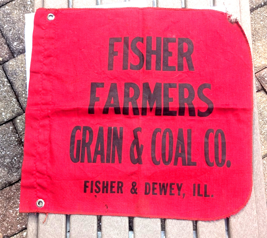 Fisher Grain & Coal, FISHER & DEWEY, IL. (Champaign County, Il. ,red cloth flag