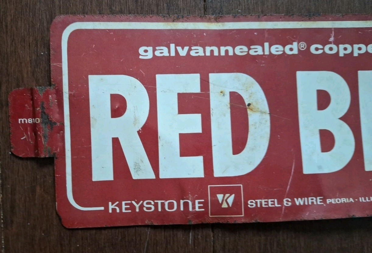 Vintage Red Brand Keystone Galvanized Copper Bearing Fence Metal Tin Sign W/ Tab