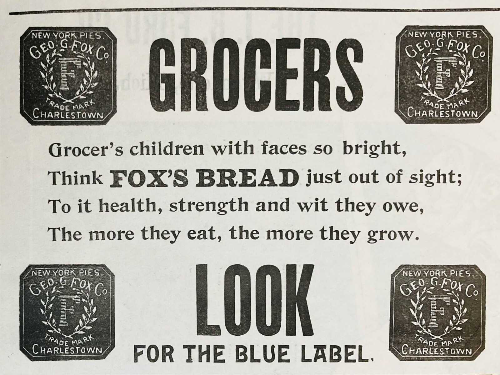 1899 AD.(XH63)~GEO. G. FOX CO. CHARLESTOWN, MASS. BLUE LABEL FOX BREADS