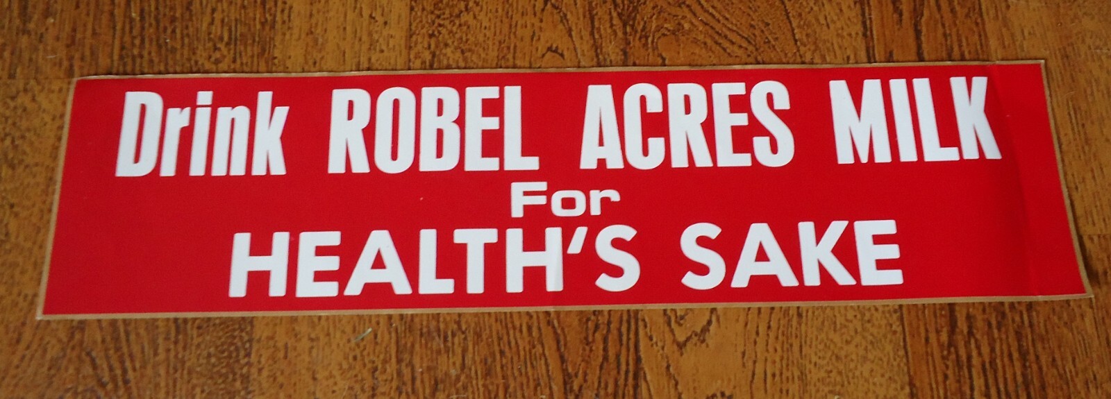 Large Vintage Bumper Sticker Robel Acres Dairy / New Oxford PA Pennsylvania