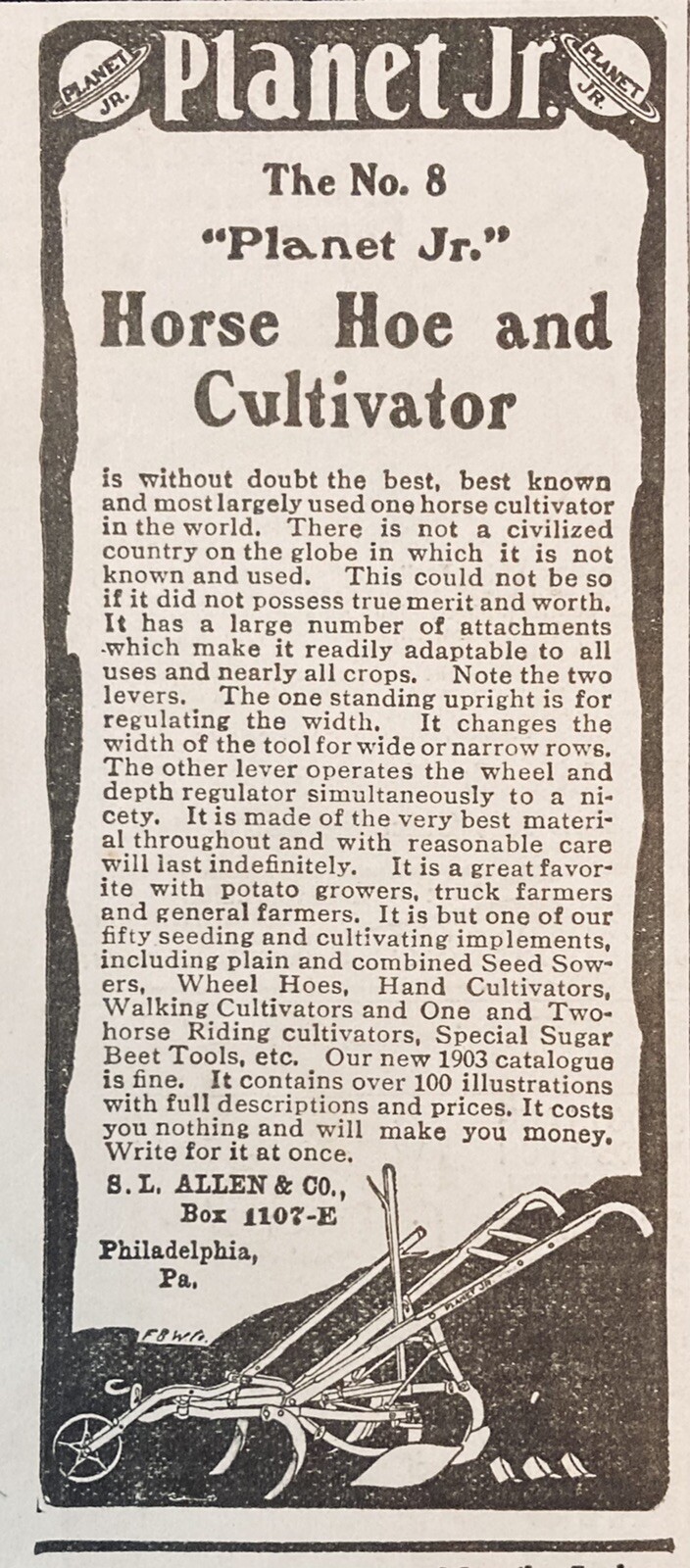 1903 AD.(XH11)~S.L. ALLEN CO. PHIL., PA. PLANET JR. NO.8 HORSE HOE & CULTIVATOR
