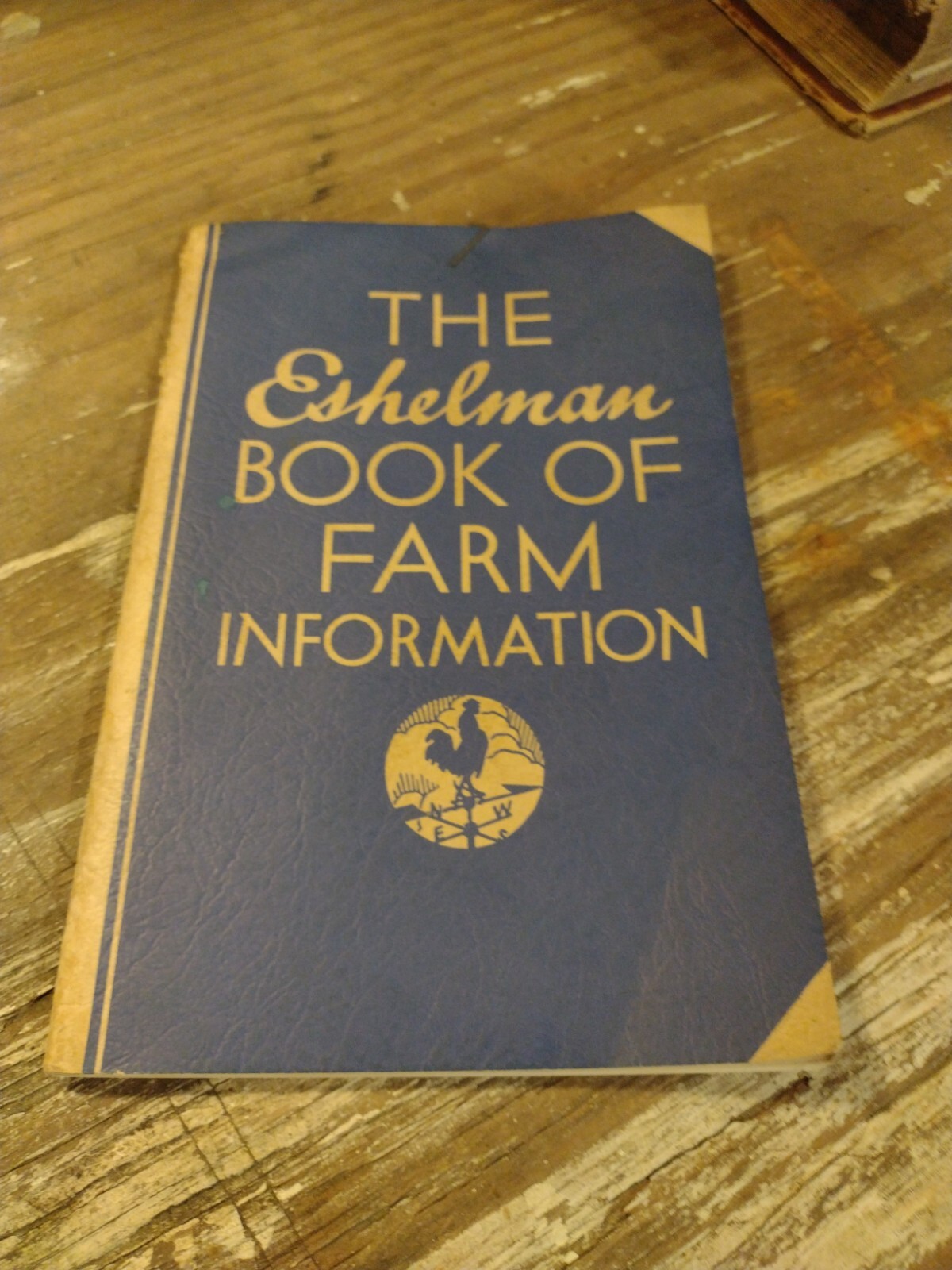 1933 ESHELMAN BOOK OF FARM INFORMATION Breeds Dairy Chickens Crops Photos