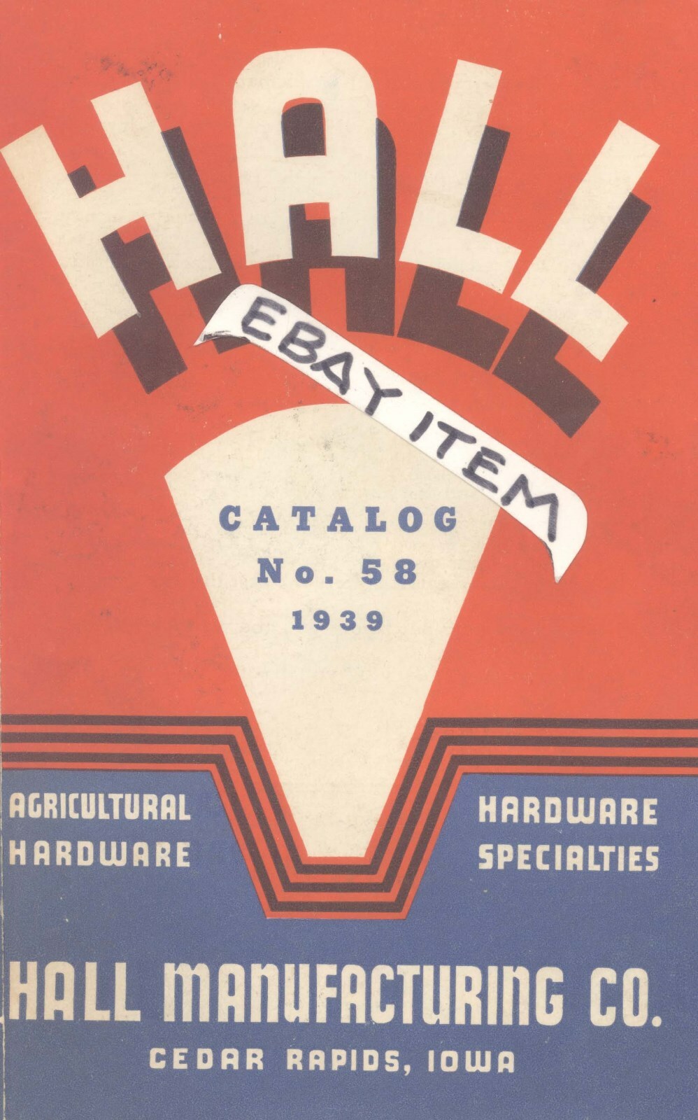 1939 catalog HALL MANUFACTURING COMPANY Cedar Rapids IOWA agricultural hardware