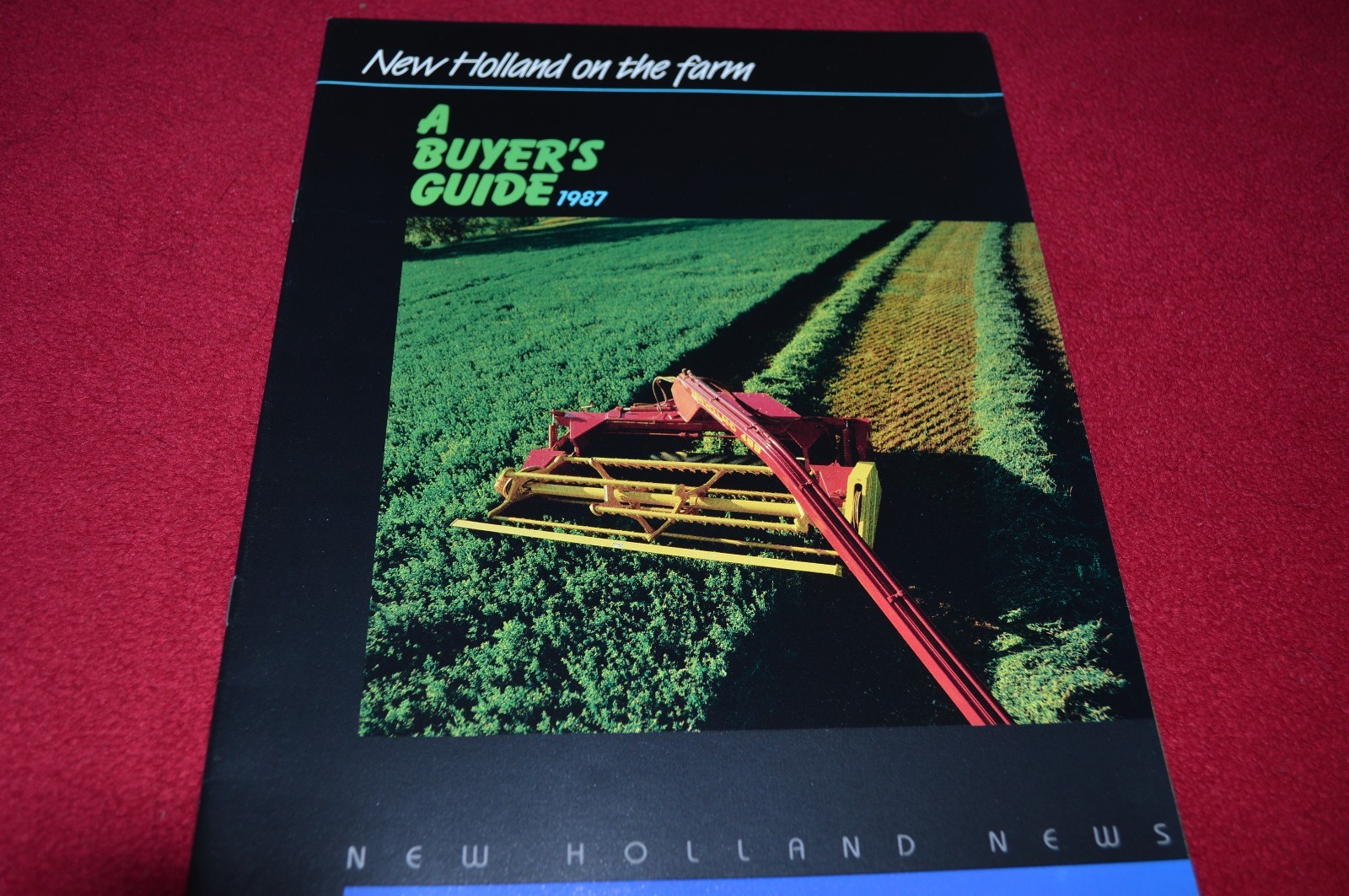 New Holland A Buyer&rsquo;s Guide 1987 Dealer&rsquo;s Brochure LCOH