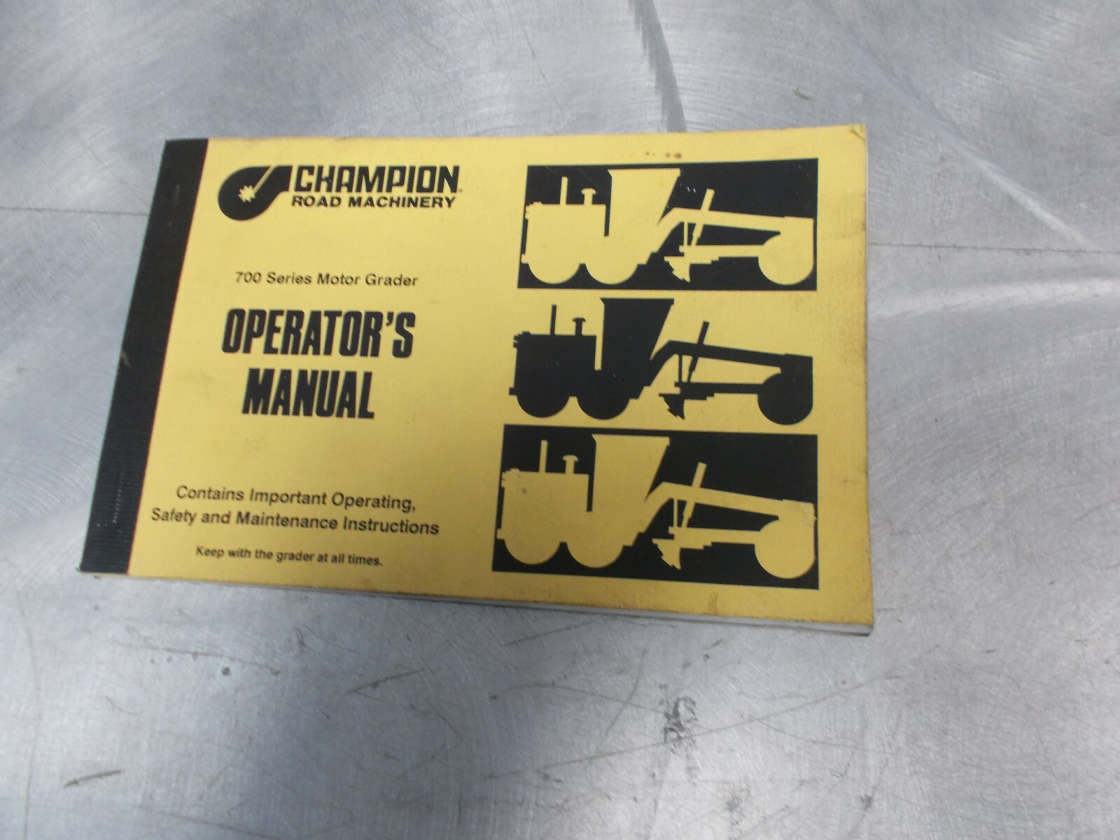 Champion 700 Series Motor Grader Operator&rsquo;s Manual