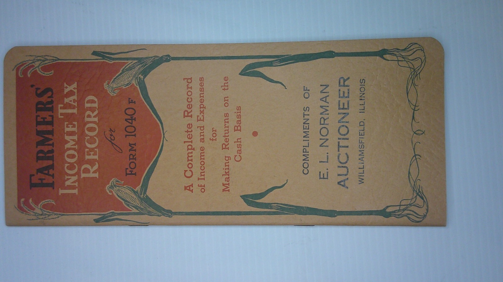 E.L. Norman auctioneer Williamsfield, Il. Farmer&rsquo;s income tax record 1943 book