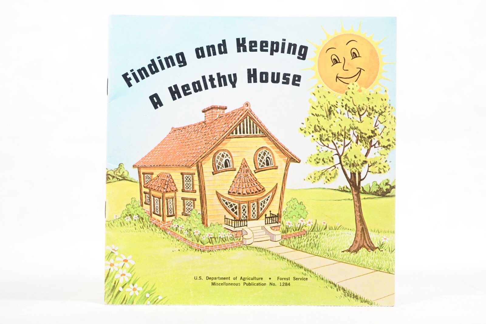1974 Finding and Keeping A Healthy House U.S. Department of Agriculture Brochure