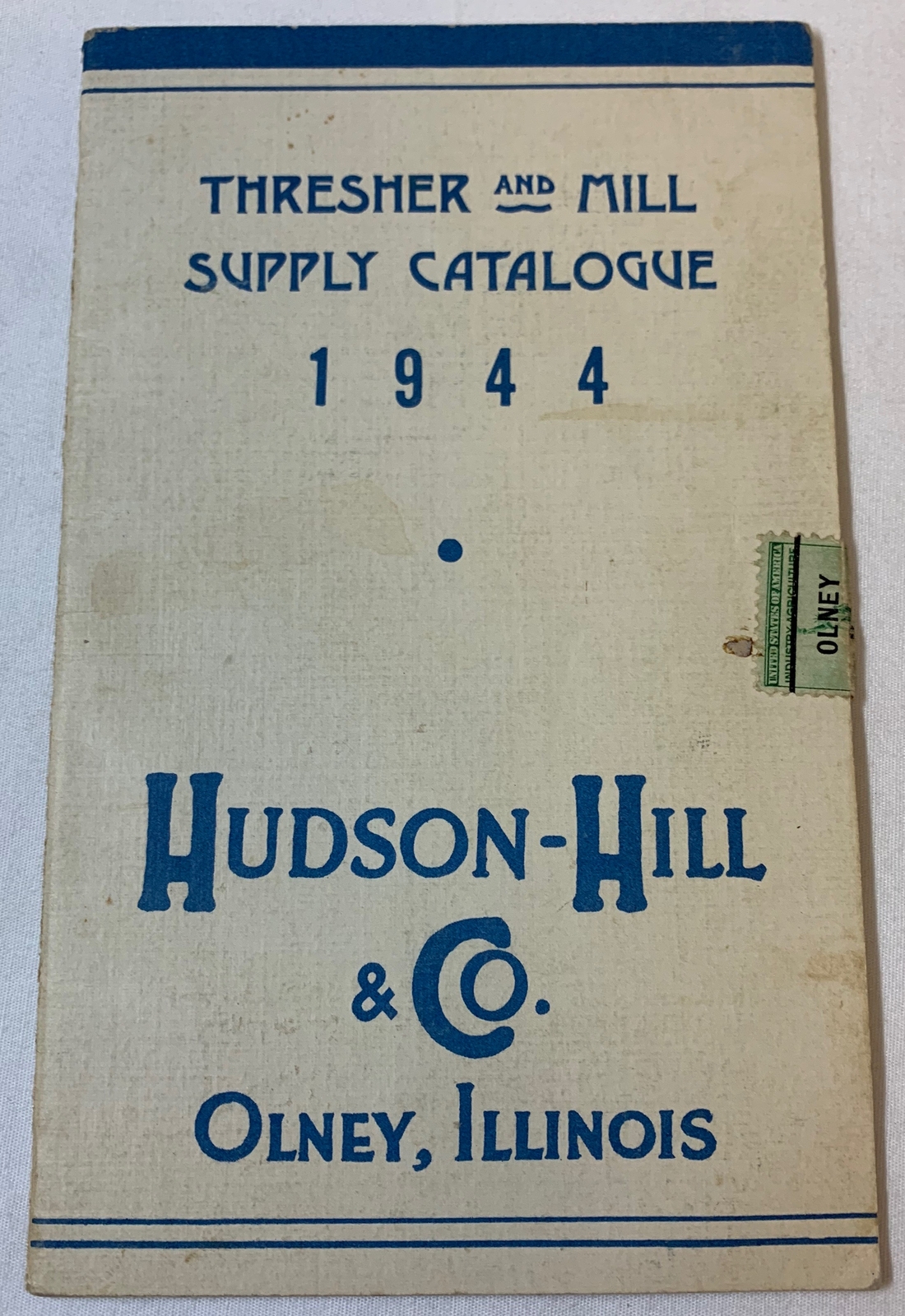 1944 Hudson-Hill & Co THRESHER AND MILL SUPPLY CATALOGUE ~ Olney,Illinois
