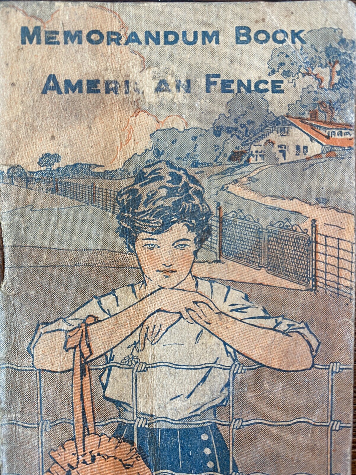 American Fence Memorandum Book American Steel & Wire Co Calendar July Used 1919