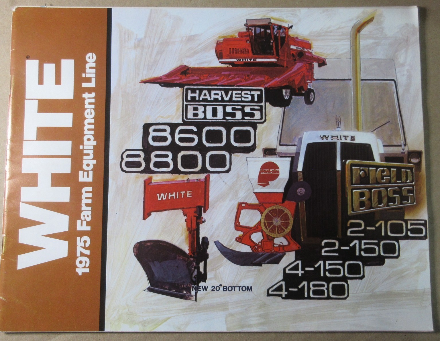 VINTAGE WHITE FARM EQUIPMENT 1975 FARM EQUIPMENT LINE BROCHURE FIELD BOSS Oliver