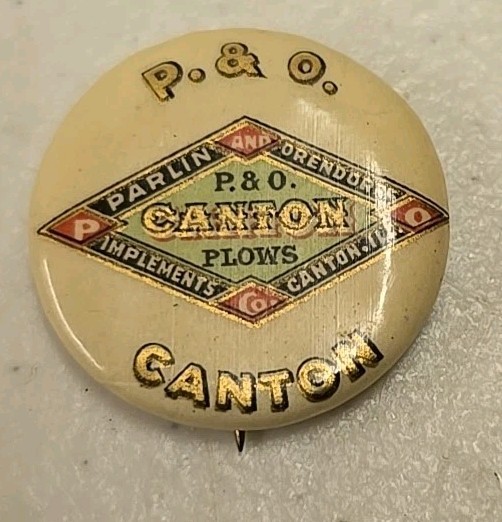 Antique Parlin & Orendorff Plows Implements Canton Advertising Celluloid Pinback