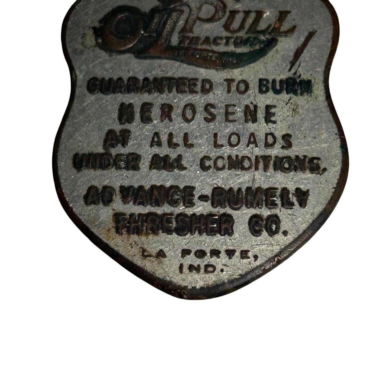 Advance Rumely Oil Pull Tractor Kerosene Burner Tag Emblem La Porte Indiana