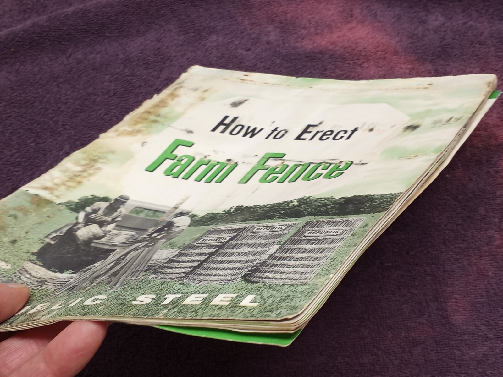 Vintage 1957 REPUBLIC STEEL HOW TO ERECT FARM FENCE BOOK BROCHURE AD