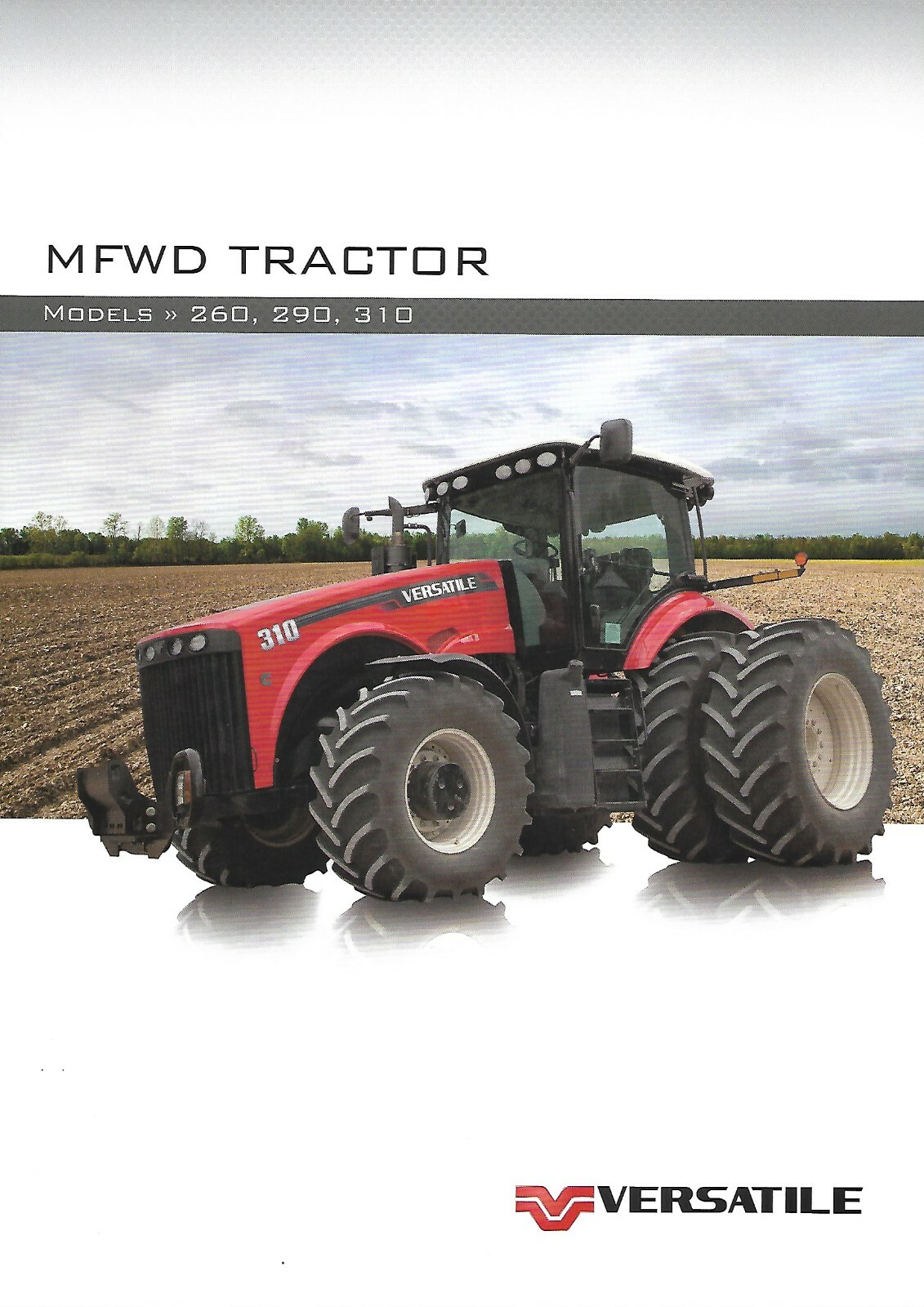 Farm Tractor Brochure – Versatile – 260 290 310 MFWD – c2015 (F7616)