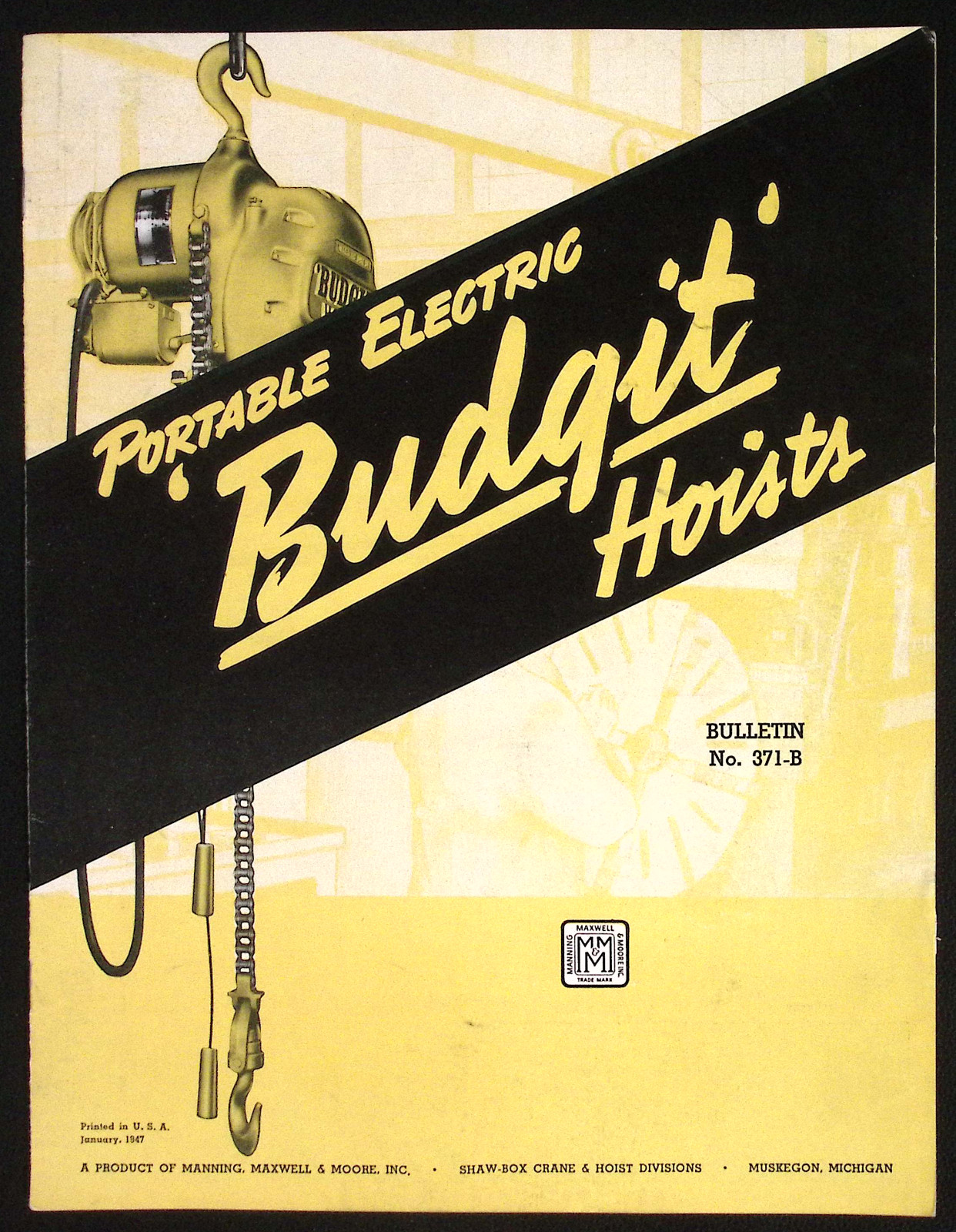 1947 Portable Electric Budget Hoists Brochure Maxwell & Moore Inc Muskegon MI