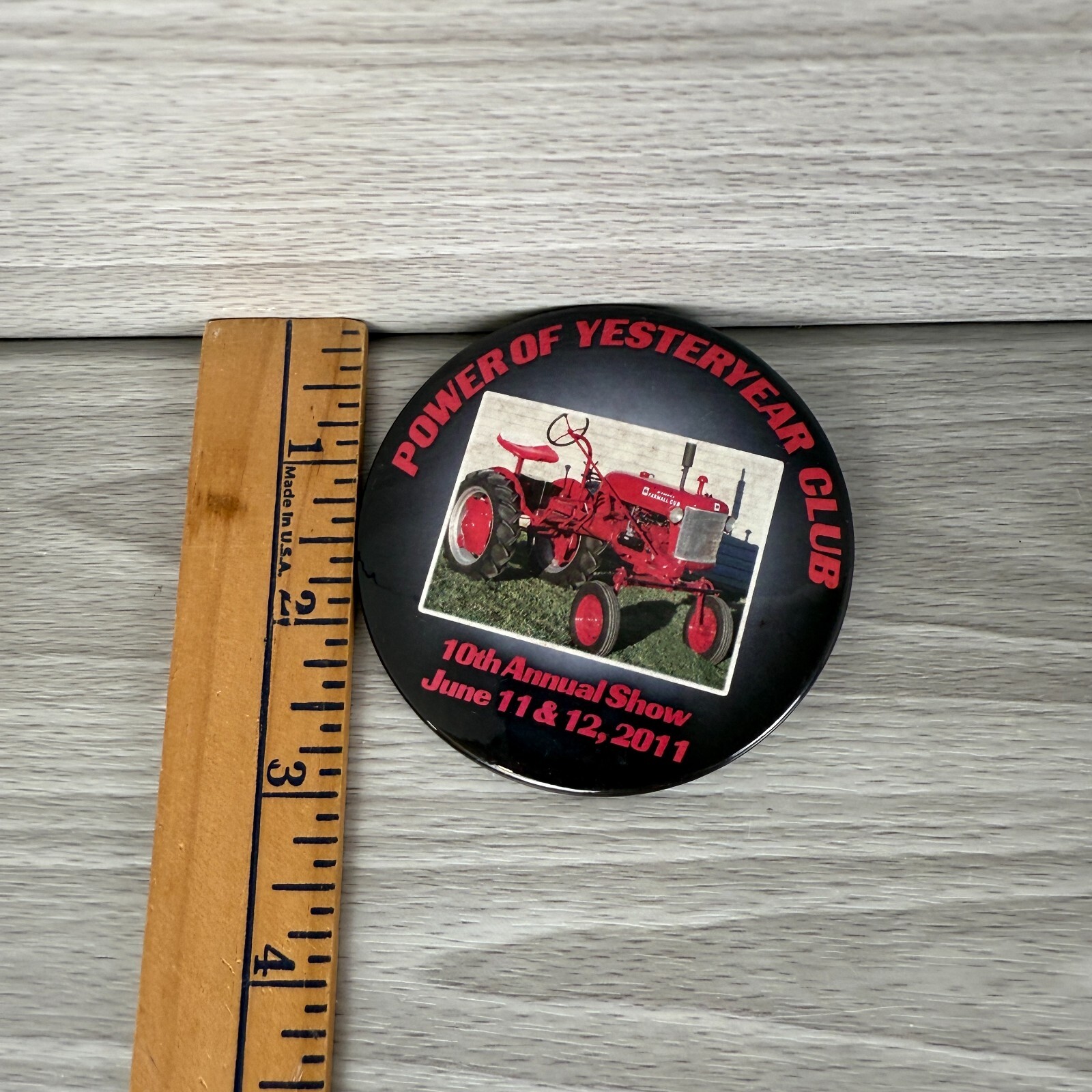Button Pinback Agriculture Power of Yesteryear Club 10th Annual 2011 Farmall Cub