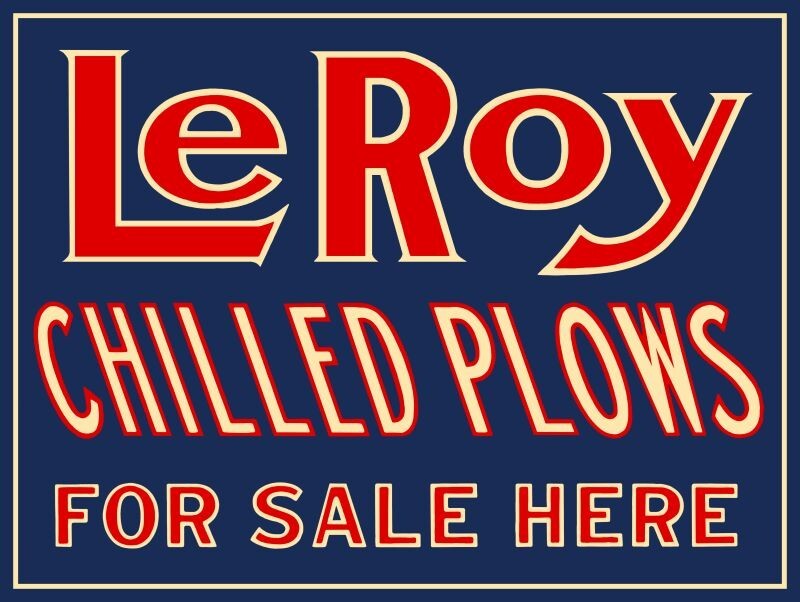 Le Roy Chilled Plows For Sale Here NEW Sign 24×30&Prime; USA STEEL XL Size