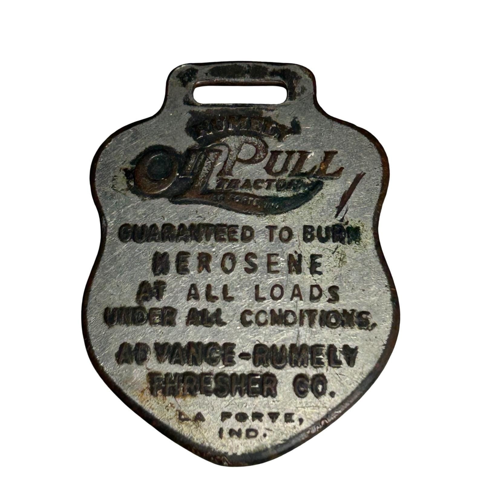 Advance Rumely Oil Pull Tractor Kerosene Burner Tag Emblem La Porte Indiana