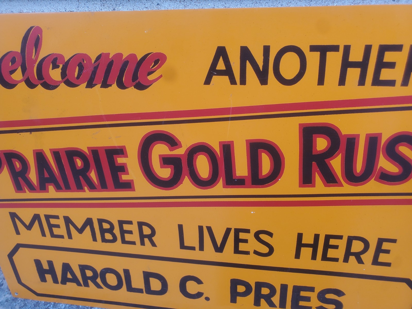 20&Prime; X 14&Prime; Metal Sign Welcome Another Prarie Gold Rush Member Tractor Magazine