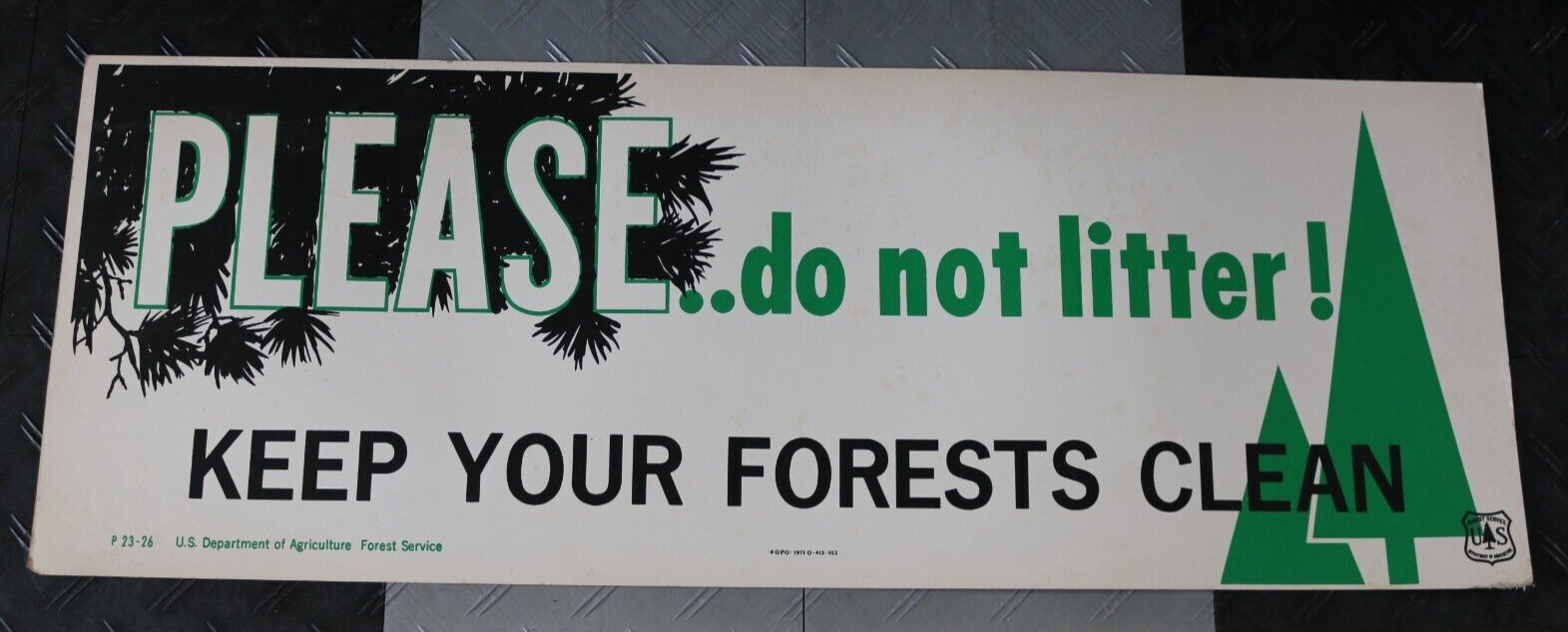 Vintage 1971 U.S. Department of Agriculture 44&Prime;x16&Prime; cardboard sign clean forest