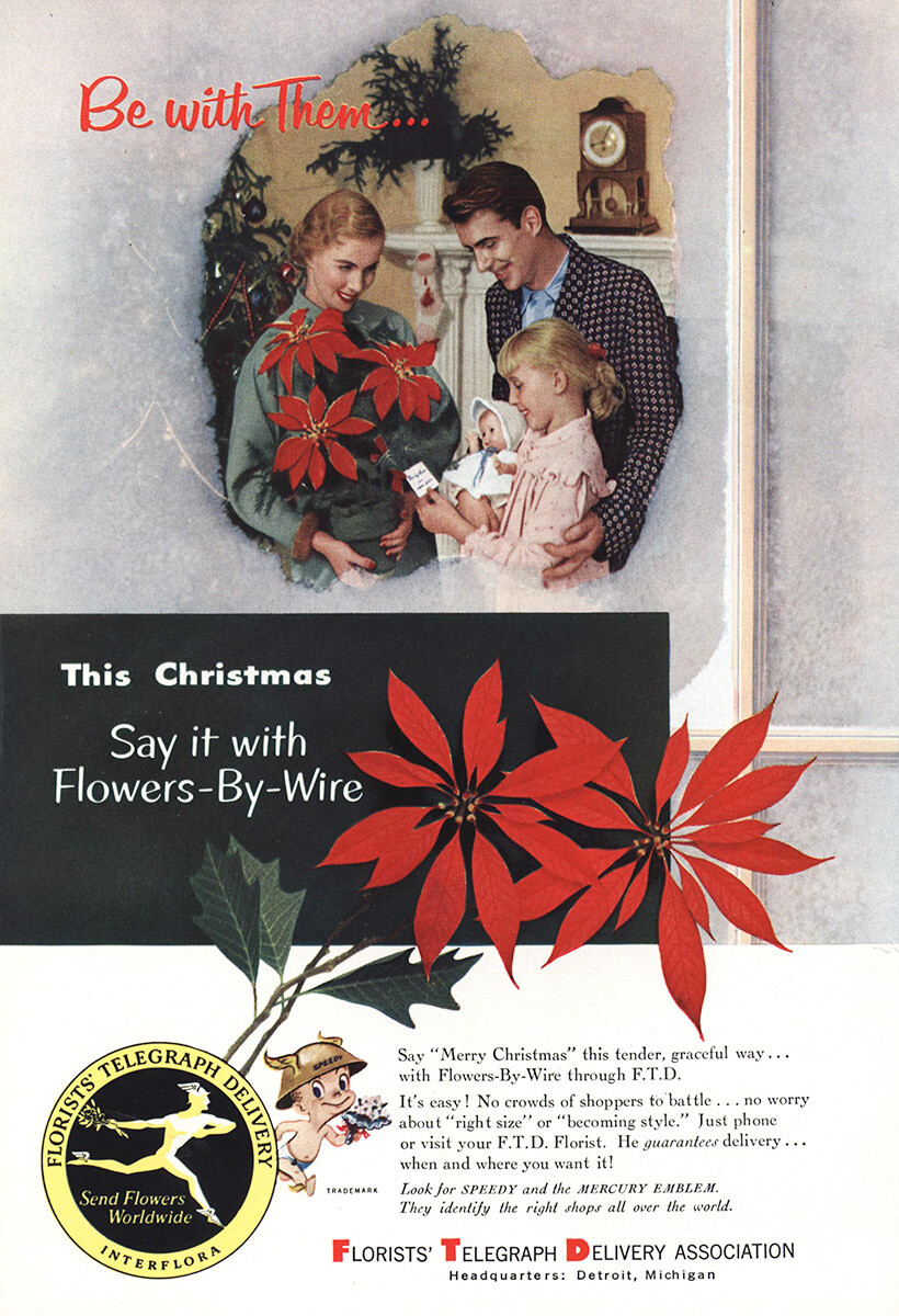 1953 FTD: Flowers By Wire, Be With Them Vintage Print Ad