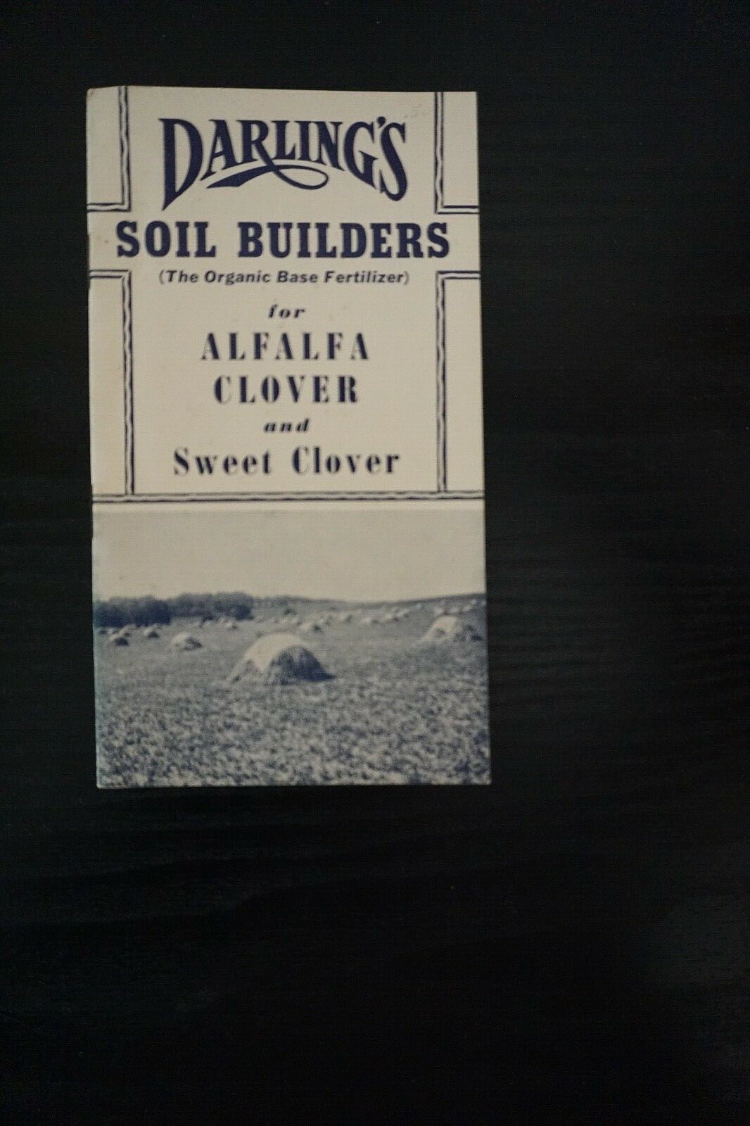 VINTAGE DARLING&rsquo;S SOIL BUILDERS FOR ALFALFA CLOVER AND SWEET CLOVER, BROCHURE AD