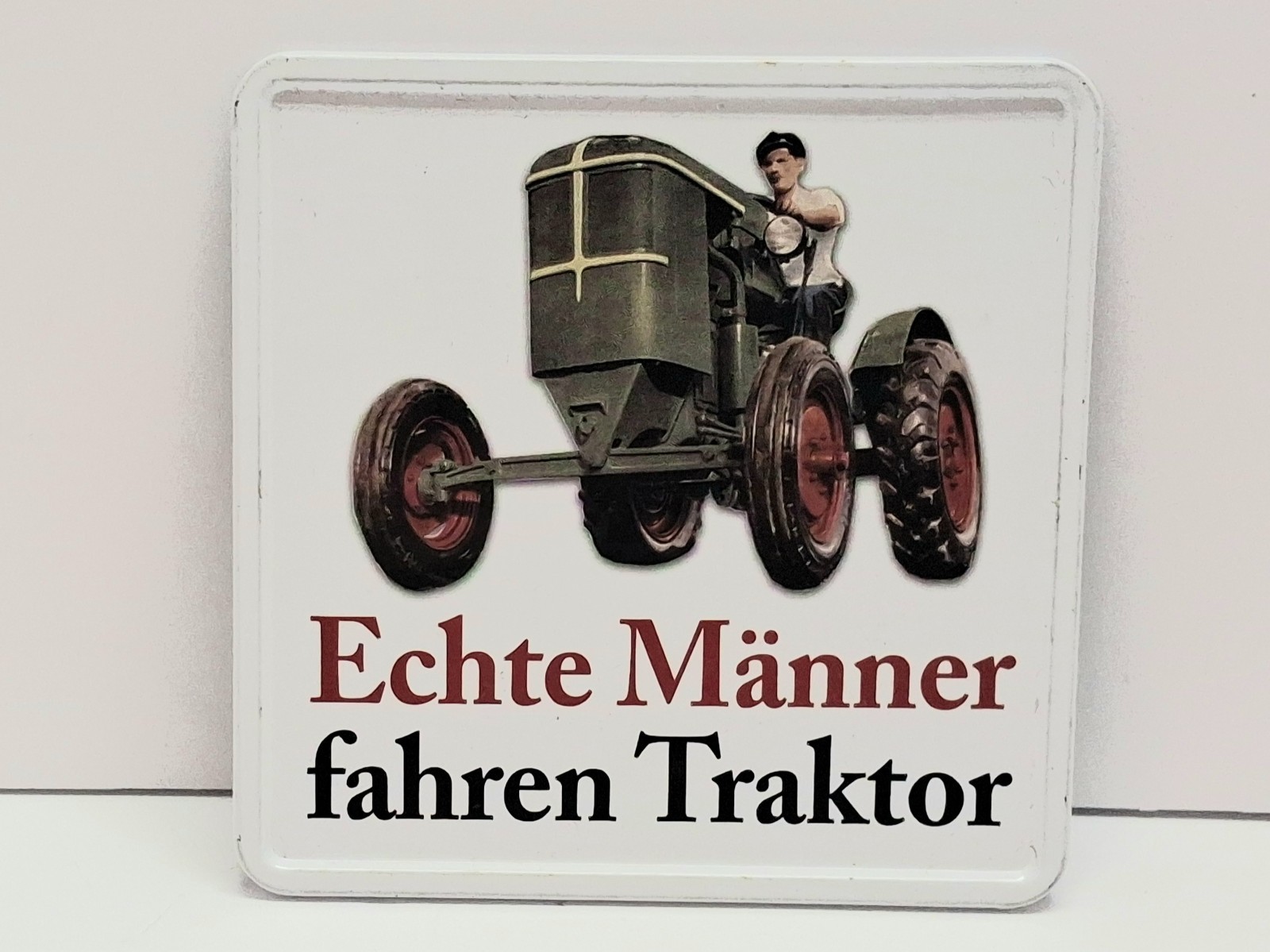 Deutz Tractor Metal Coaster Echte Manner Fahren Traktor Real Men Drive Tractors