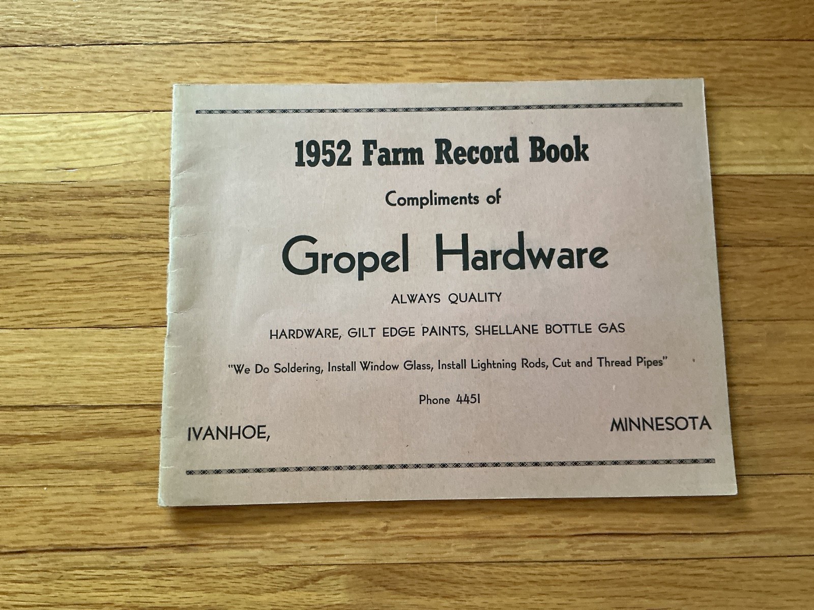 Vintage 1952 Farm Acct. Record Book – Gropel Hardware -Ivanhoe, Minnesota