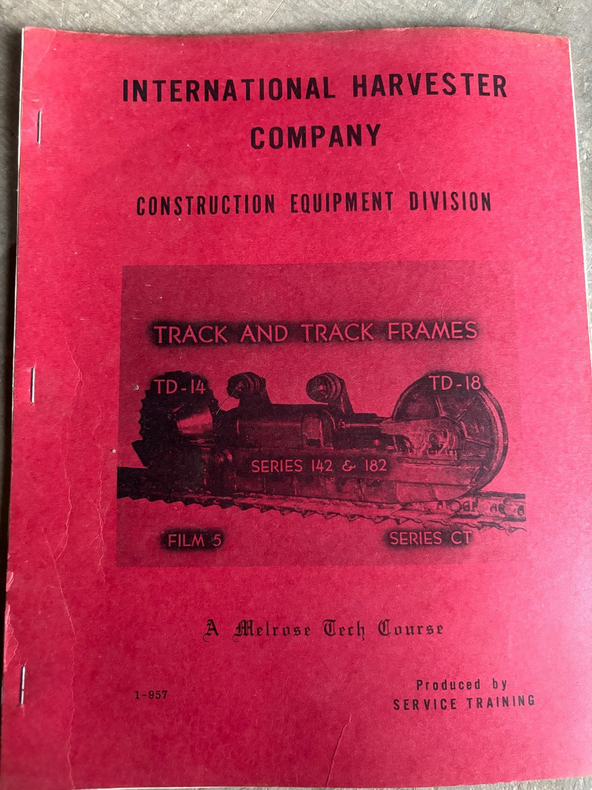International Harvester TD14 TD18 Crawler Track & Frames Repair Manual AMIL26
