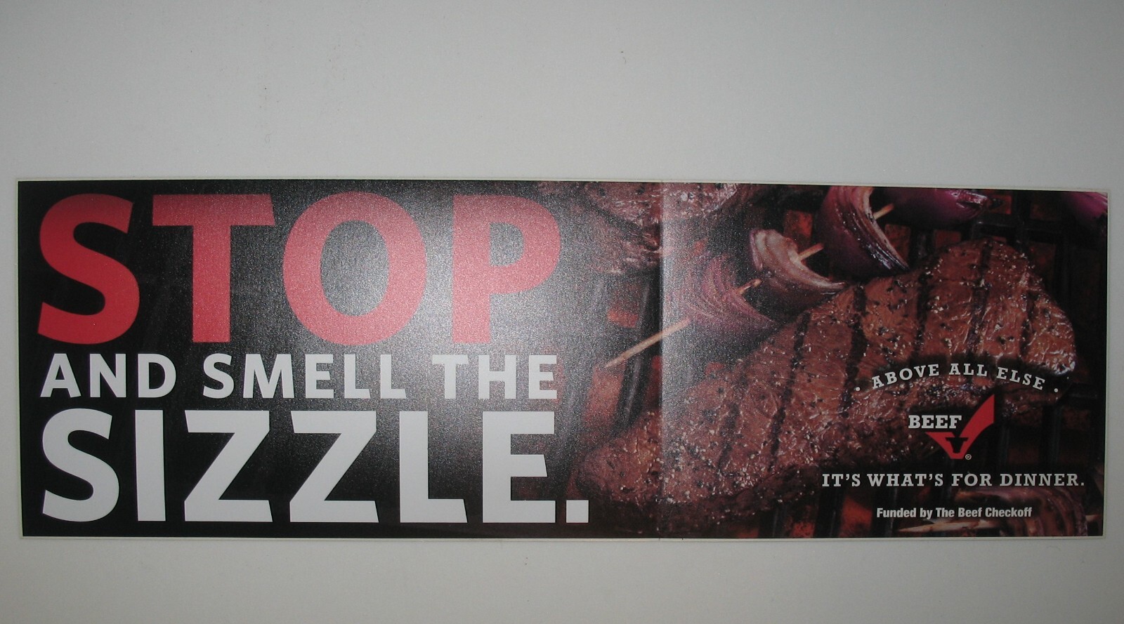 New Old Stock Stop and Smell the Sizzle Beef Checkoff Bumper Sticker Circa1985+