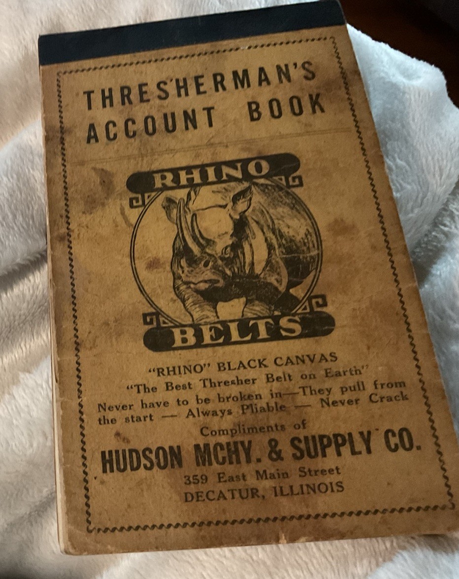 Vintage Hudson Mchy & Supply Thresherman’s Account Book 1930’s