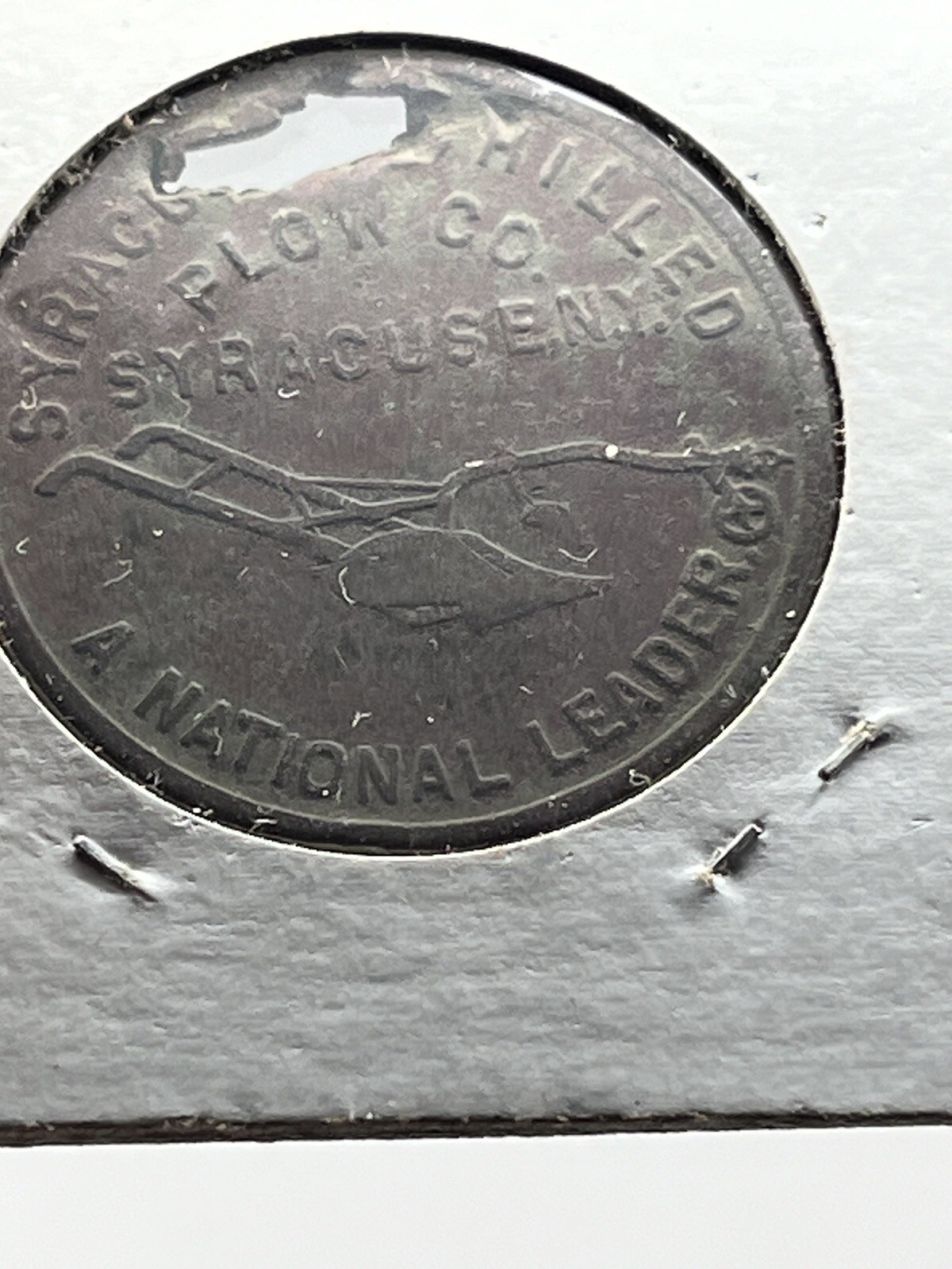 Antique Adv Token Coin SYRACUSE CHILLED PLOW Co. NY-Bought in 1910 By JOHN DEERE