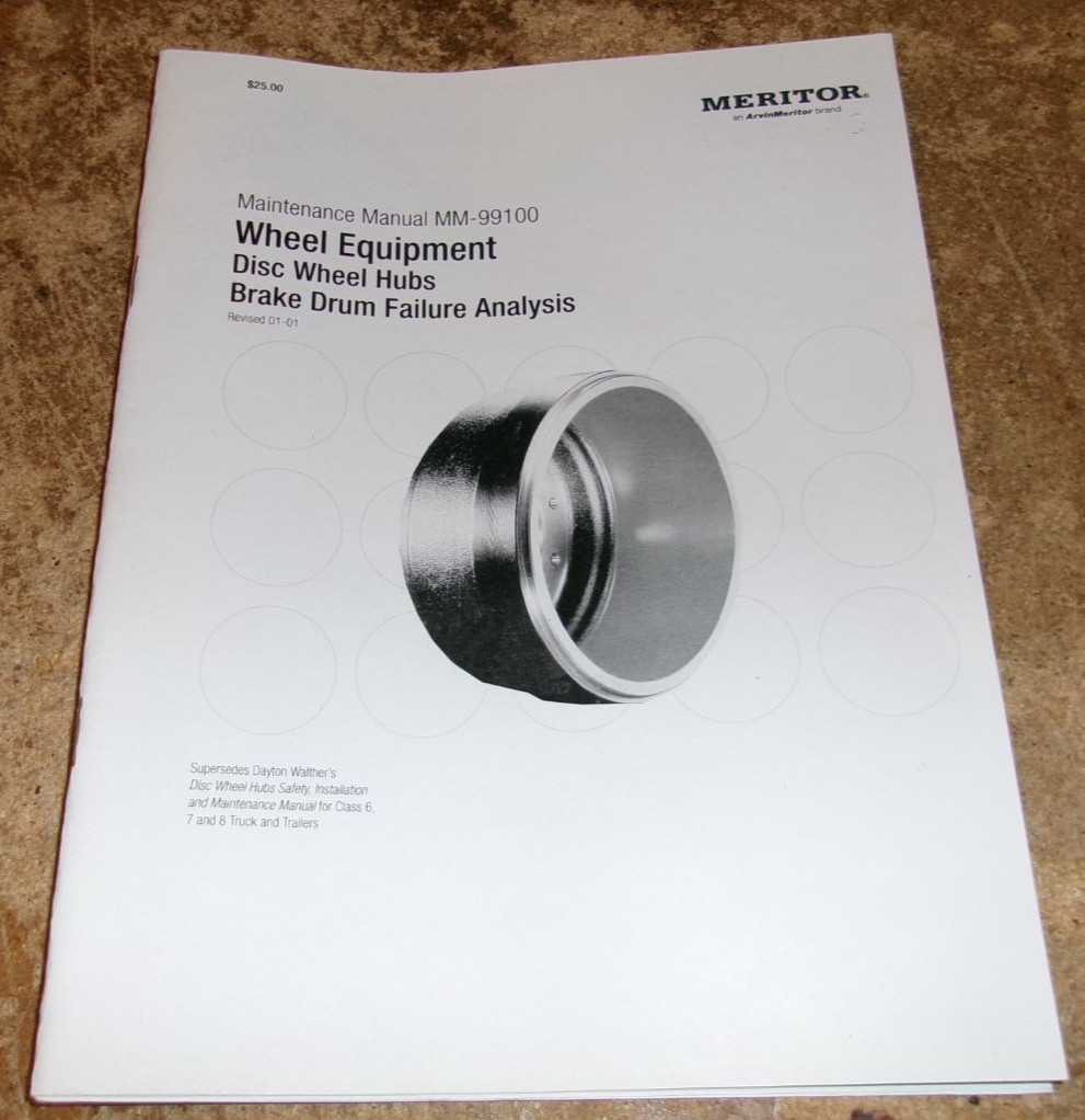 2001 meritor wheel equipment brake drum maintenance manual nice used