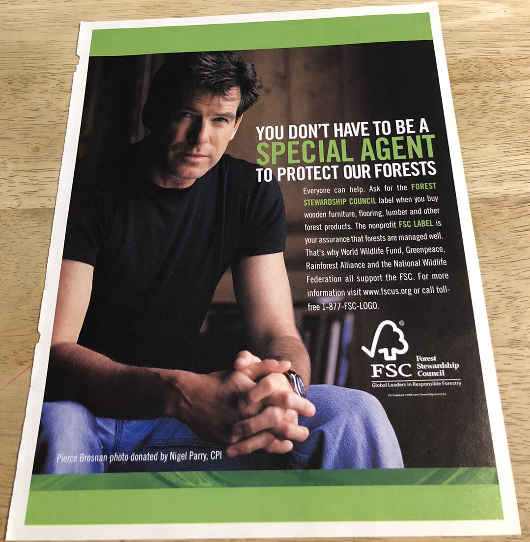 2001 PIERCE BROSNAN – FSC Forest Stewardship Council – Vtg Magazine Ad Clipping