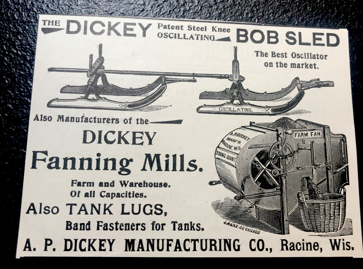 1897 Dickey Bob Sled & Fanning Mills Farm Advertising – Racine – Wisconsin